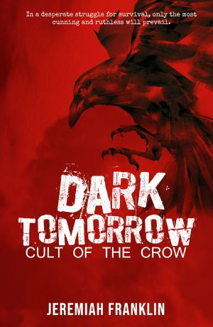 [Dark Tomorrow 02] • Cult of the Crow